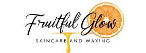 Fruitful Glow Skin Care & Waxing